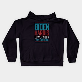 Biden Harris Lower Your Expectations Kids Hoodie